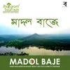 About Madol Baje Song